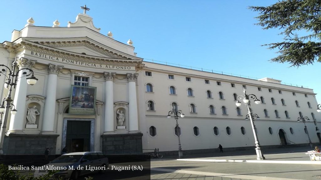 Basilica Sant'Alfonso M. de Liguori - Pagani (SA) - Pagani (Campania)