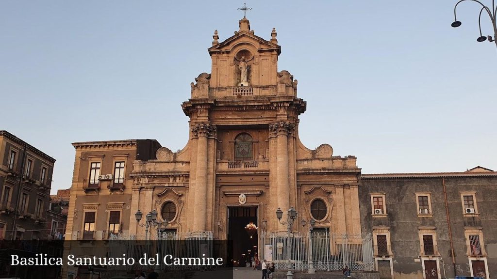 Basilica Santuario del Carmine - Catania (Sicilia)