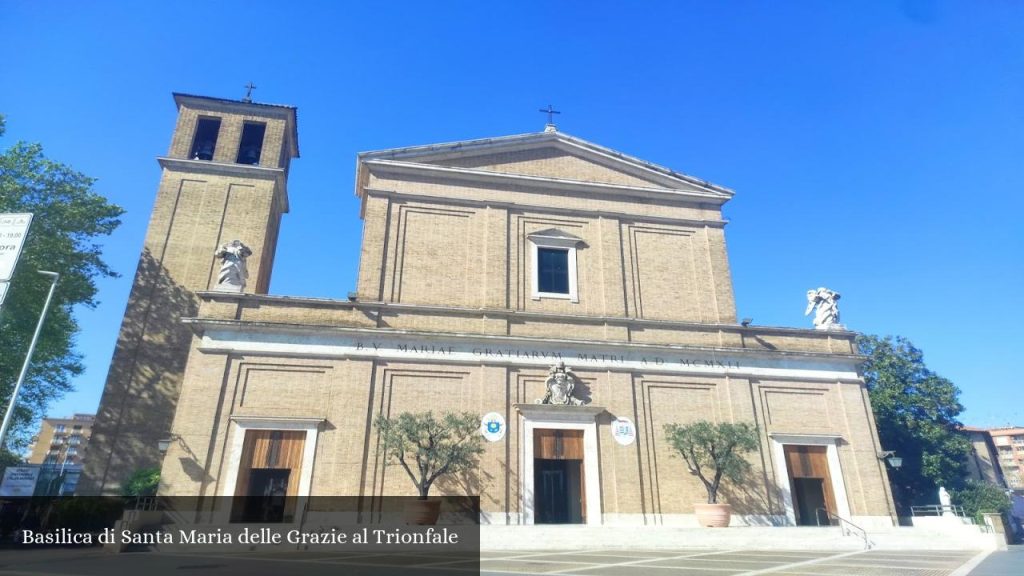 Basilica di Santa Maria delle Grazie al Trionfale - Roma (Lazio)