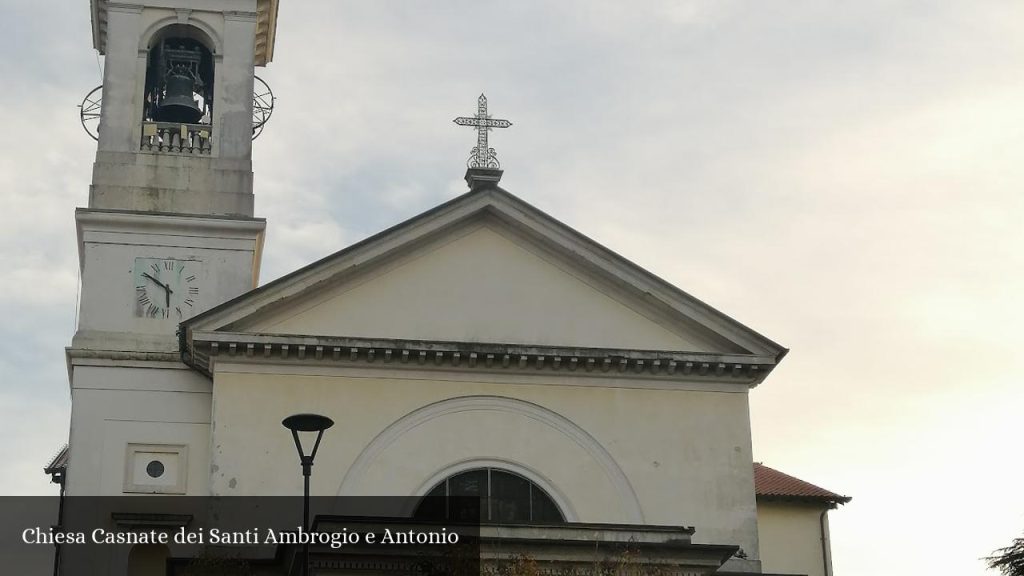 Chiesa Casnate dei Santi Ambrogio e Antonio - Casnate Con Bernate (Lombardia)