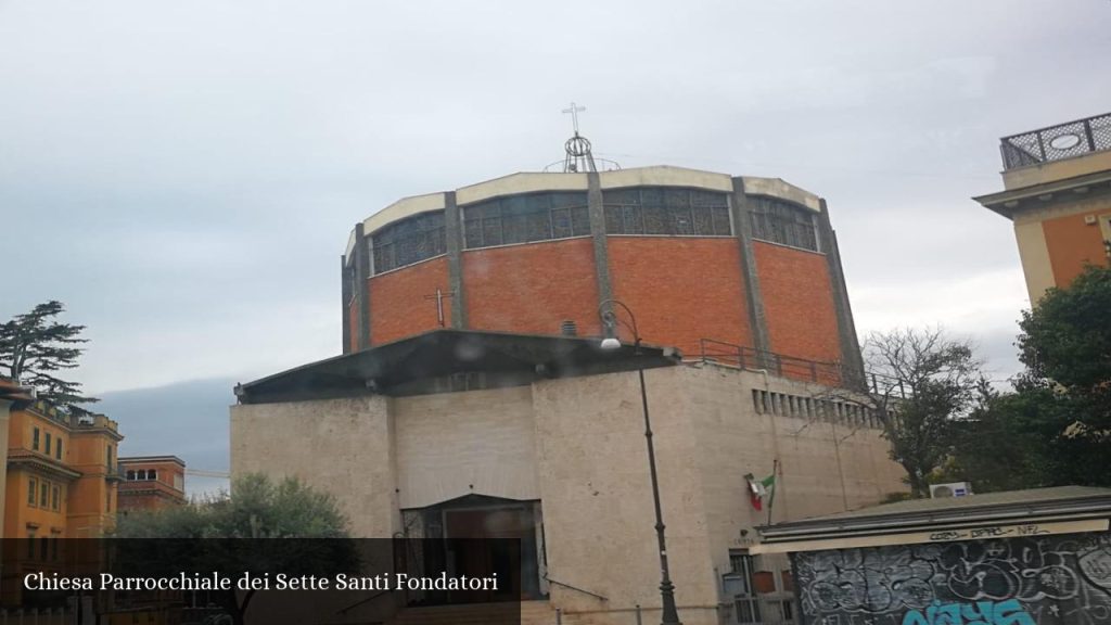 Chiesa Parrocchiale dei Sette Santi Fondatori - Roma (Lazio)