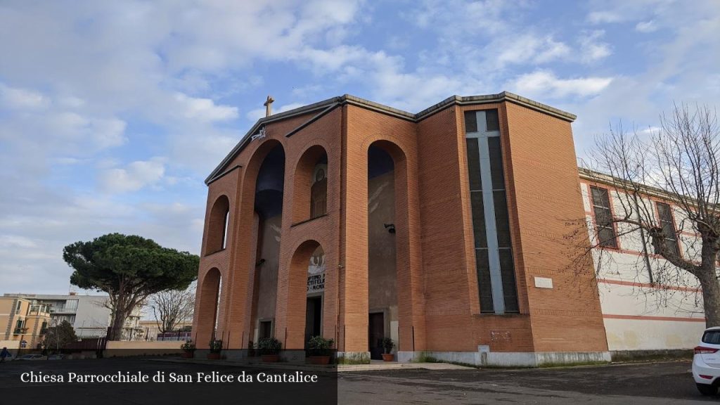 Chiesa Parrocchiale di San Felice da Cantalice - Roma (Lazio)