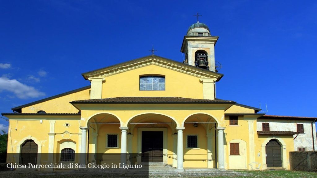 Chiesa Parrocchiale di San Giorgio in Ligurno - Cantello (Lombardia)
