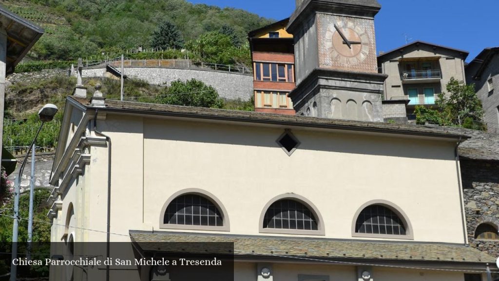 Chiesa Parrocchiale di San Michele a Tresenda - Tresenda (Lombardia)