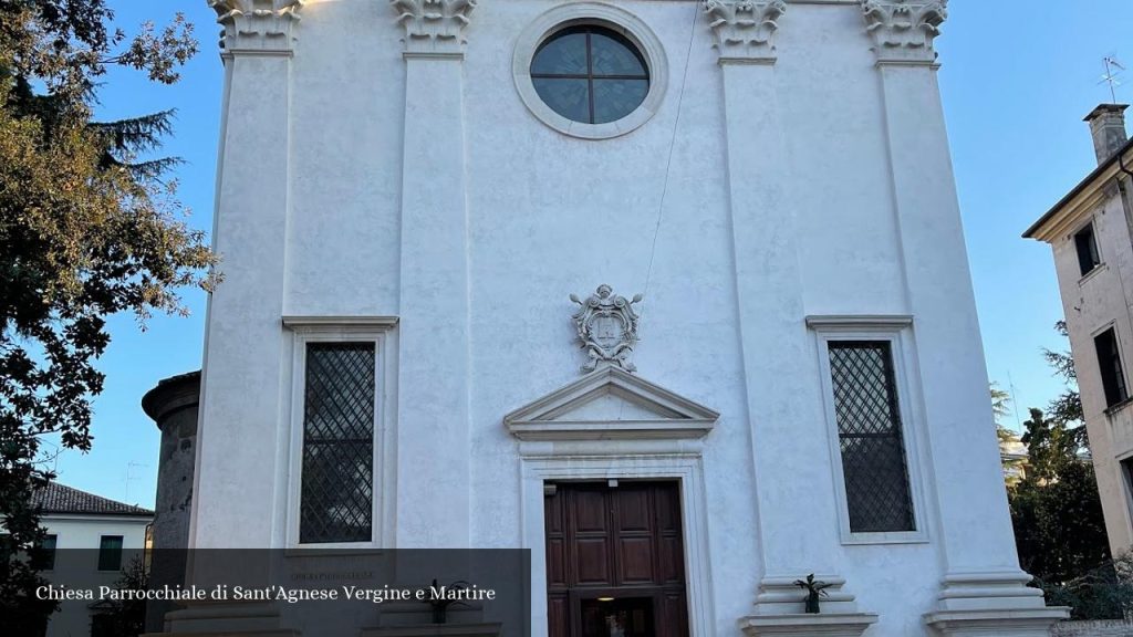 Chiesa Parrocchiale di Sant'Agnese Vergine e Martire - Treviso (Veneto)