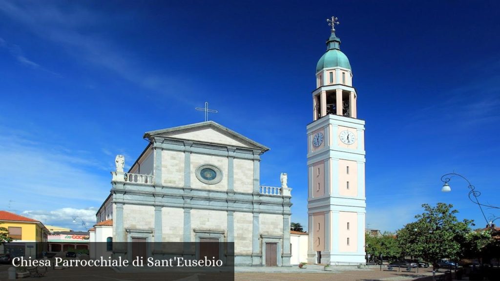 Chiesa Parrocchiale di Sant'Eusebio - Arconate (Lombardia)