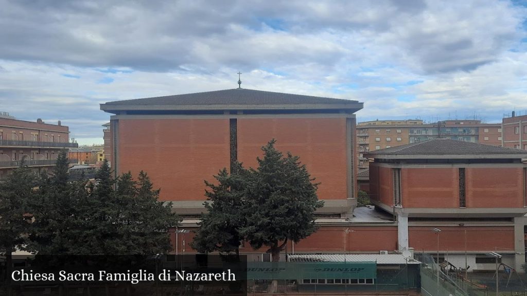 Chiesa Sacra Famiglia di Nazareth - Roma (Lazio)