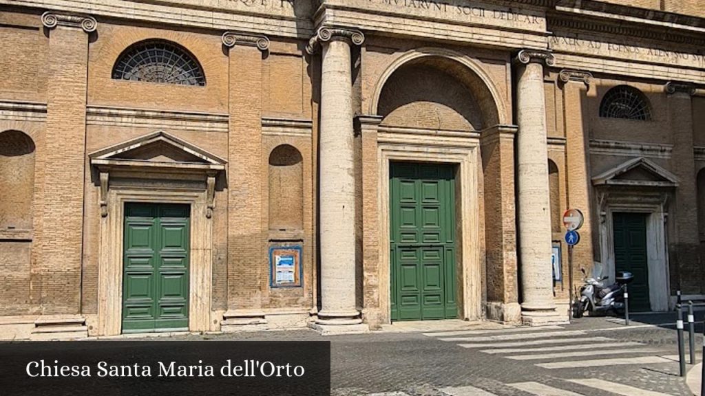 Chiesa Santa Maria dell'Orto - Roma (Lazio)