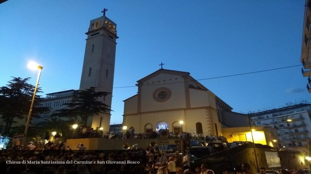 Chiesa di Maria Santissima del Carmine e San Giovanni Bosco - Salerno (Campania)