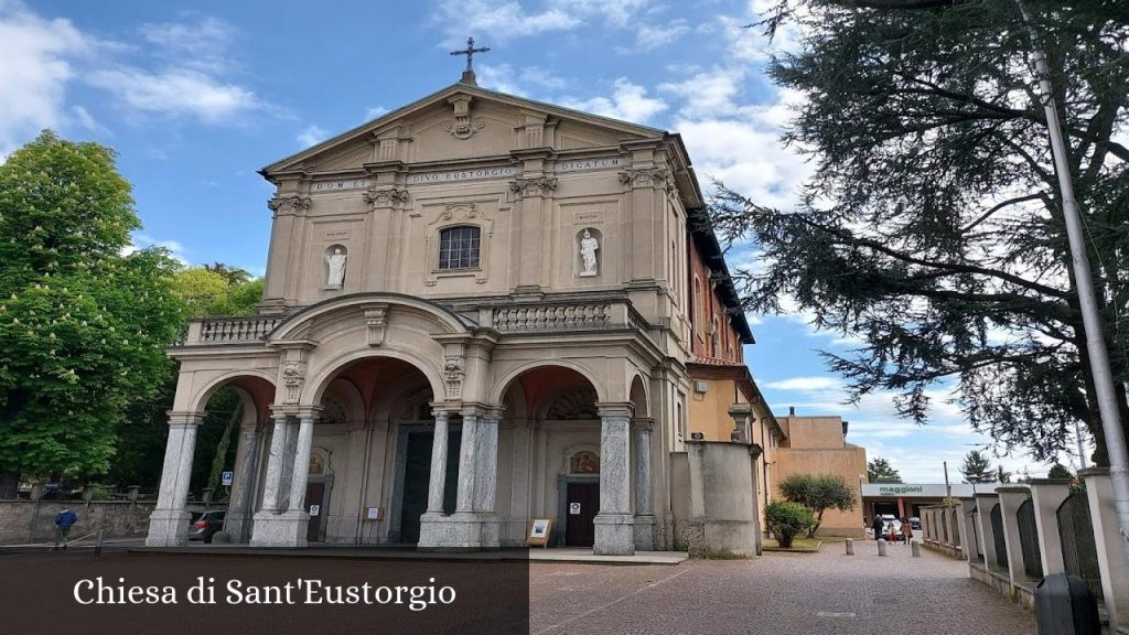 Chiesa di Sant'Eustorgio - Arcore (Lombardia)