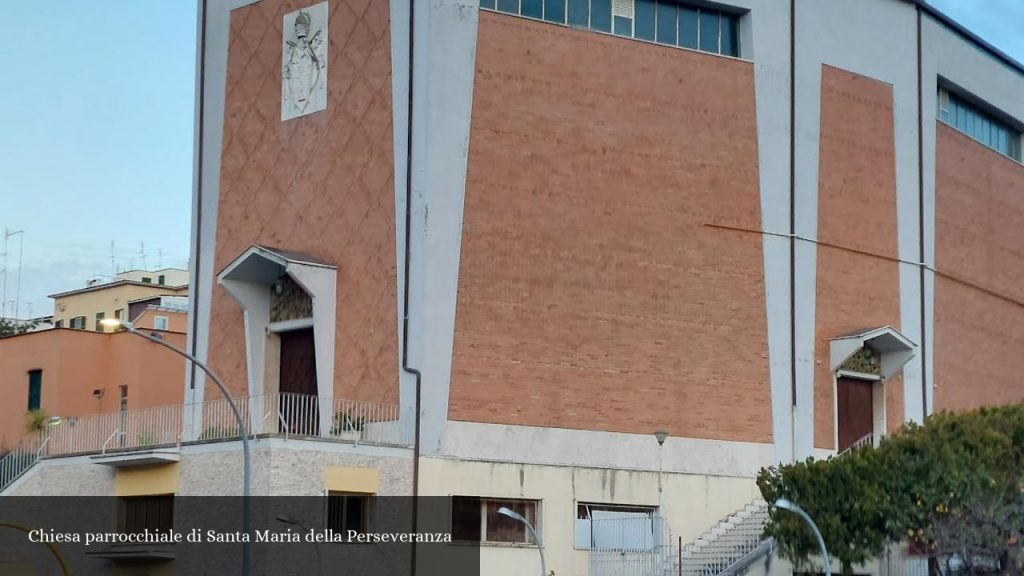 Chiesa parrocchiale di Santa Maria della Perseveranza - Roma (Lazio)