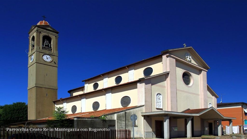 Parrocchia Cristo Re in Mantegazza con Rogorotto - Mantegazza (Lombardia)