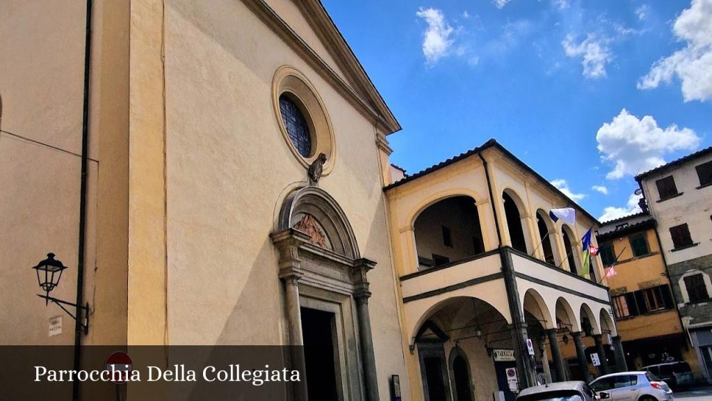 Parrocchia Della Collegiata - Figline Valdarno (Toscana)