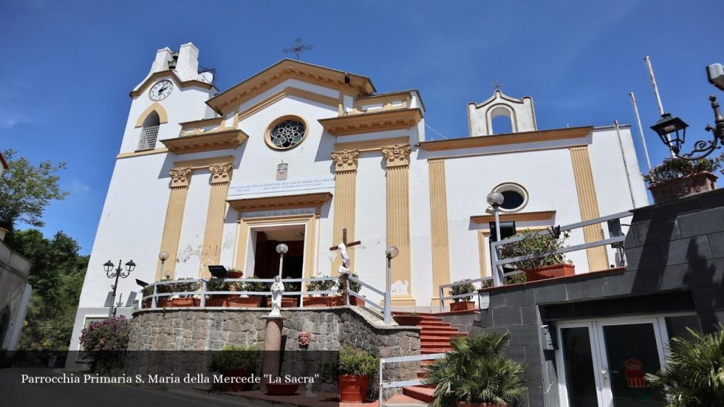 Parrocchia Primaria S. Maria della Mercede ''La Sacra'' - Serrara Fontana (Campania)