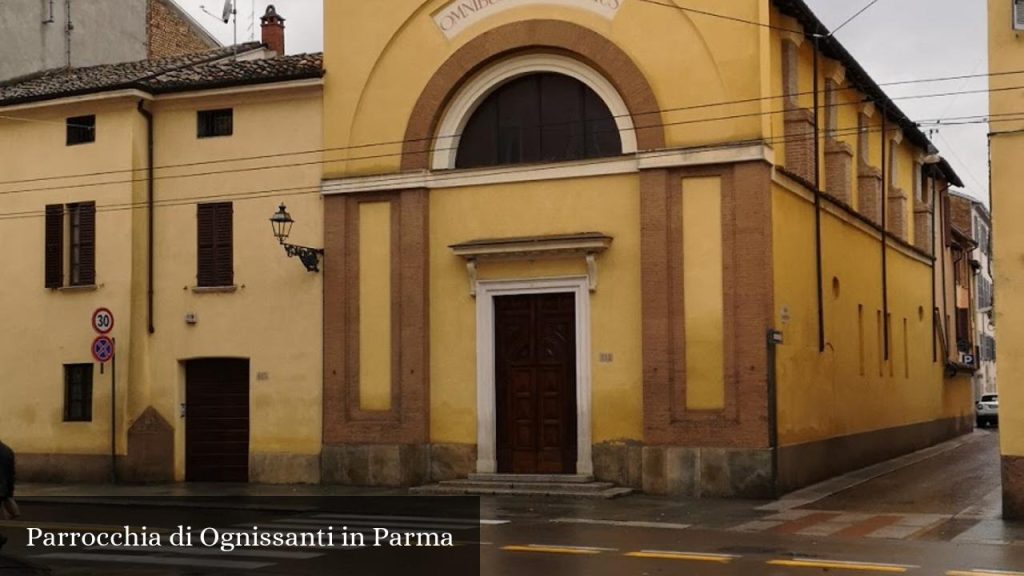 Parrocchia di Ognissanti in Parma - Parma (Emilia-Romagna)