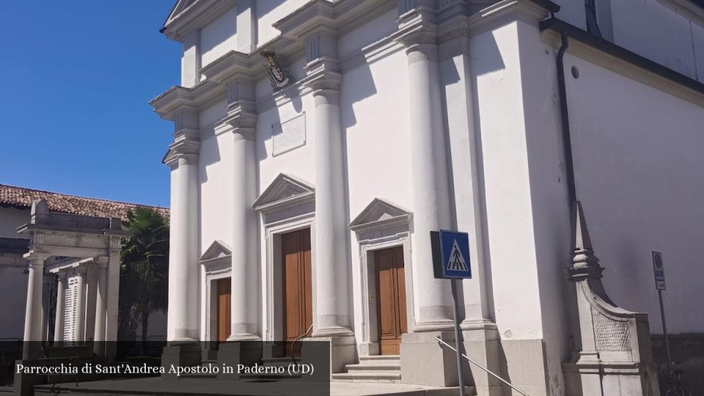 Parrocchia di Sant'Andrea Apostolo in Paderno (UD) - Udine (Friuli-Venezia Giulia)