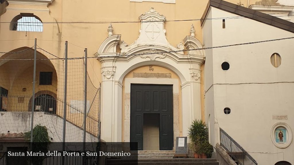 Santa Maria della Porta e San Domenico - Salerno (Campania)