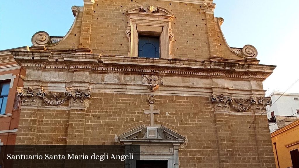 Santuario Santa Maria degli Angeli - Brindisi (Puglia)